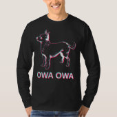 Mag ik een Owa Owa Chihuahua Social Media Cute D T-shirt (Voorkant)