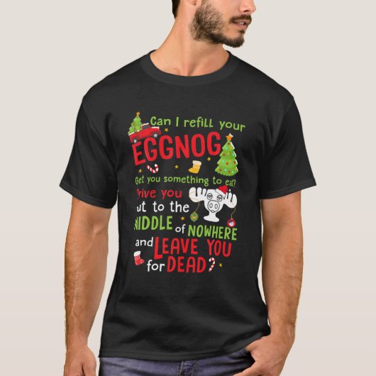 Mag ik je Eggnoe nog eens vullen - grappige kerstv T-shirt (Voorkant)
