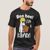 Mag ik met de manager Karen Halloween Costume spre T-shirt (Voorkant)