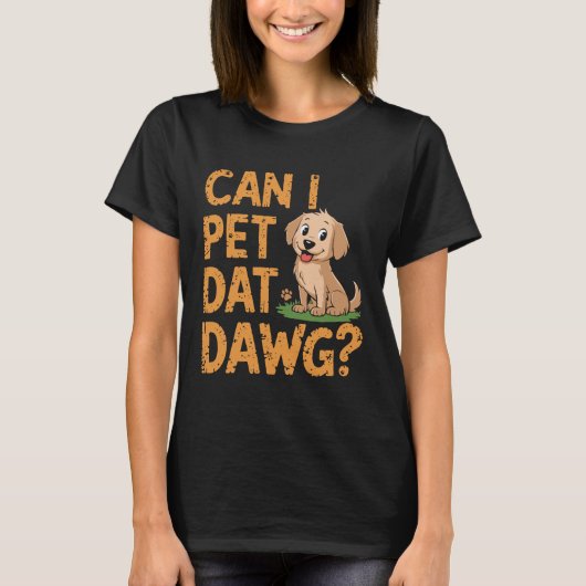 Mag ik papa Dawg aaien? T-shirt (Voorkant)