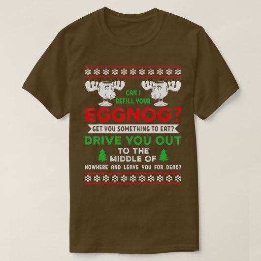 Mag ik uw Eggnog familie kerstvakantie hervullen? T-shirt (Design voorkant)