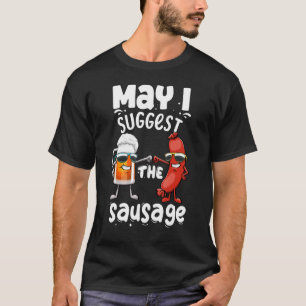 Mag ik voorstellen dat de vrouwen die de worst ete t-shirt