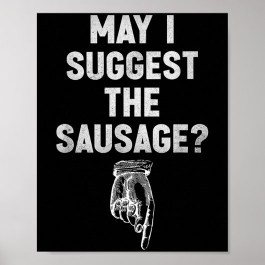 Mag ik voorstellen dat de worst grappige citaten o poster (Voorkant)