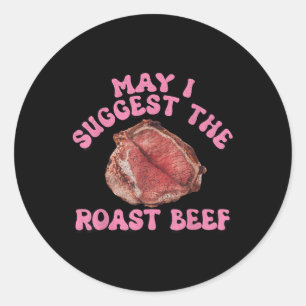Mag ik voorstellen dat het gebraden rundvlees grap ronde sticker