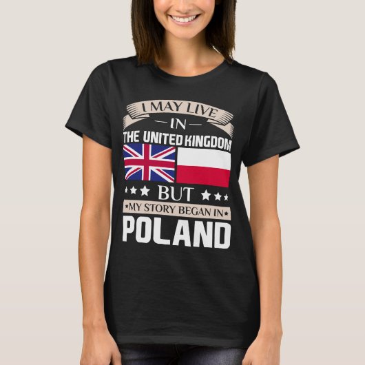 Mag in het Britse verhaal van start gaan in Polen  T-shirt (Voorkant)