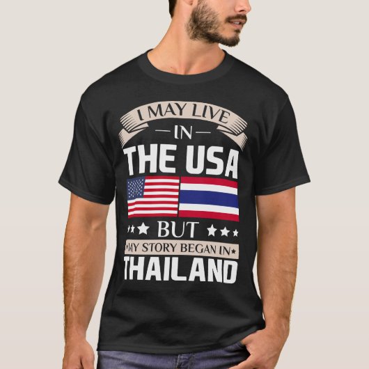 Mag in Thailand wonen in het Amerikaanse verhaal B T-shirt (Voorkant)