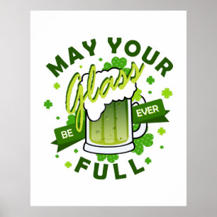 Mag je glas ooit helemaal groen zijn voor St. Patr Poster