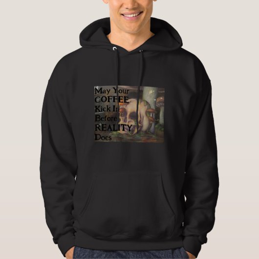 Mag je koffie voor het echte Sweatshirt? Hoodie (Voorkant)