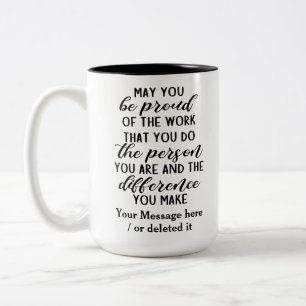 mag je trots zijn op het werk dat je doet ... tweekleurige koffiemok