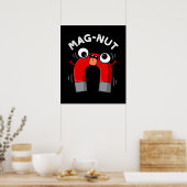 Mag-nut Funny Magnet Pun Dark BG Poster (Keuken)