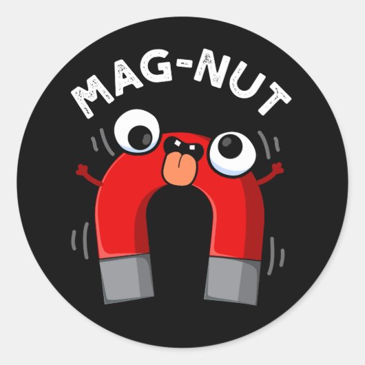 Mag-nut Funny Magnet Pun Dark BG Ronde Sticker (Voorkant)