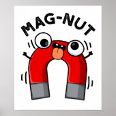 Mag-nut Funny Magnet Pun Poster (Voorkant)