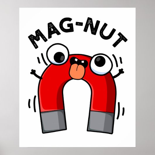 Mag-nut Funny Magnet Pun Poster (Voorkant)