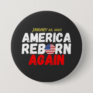 Maga American herboren na inauguratie Trump Ronde Button 7,6 Cm