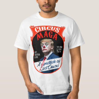 MAGA Circus with their Clown T-shirt