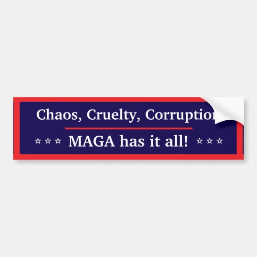 MAGA Has It All Bumper Sticker (Voorkant)