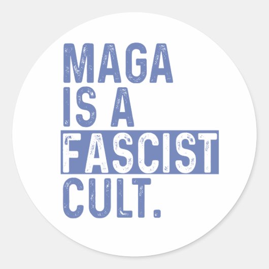 MAGA is a Fascist Cult Ronde Sticker (Voorkant)