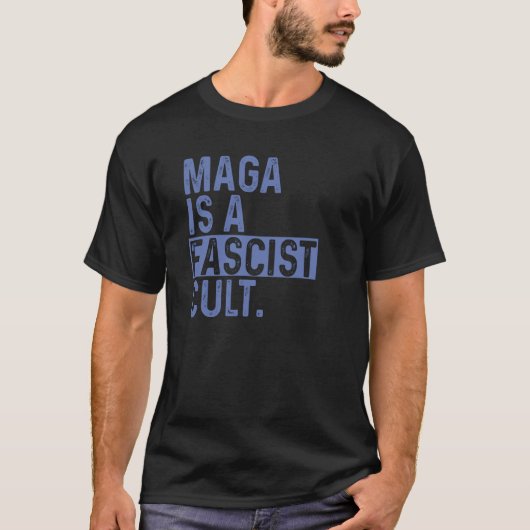 MAGA is een fascistische Cult T-shirt (Voorkant)