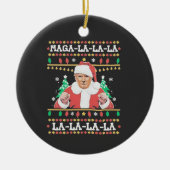 Maga La La La Trump Kerstmis Inauguratie 47e Keramisch Ornament (Voorkant)