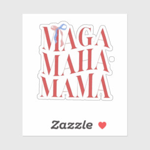MAGA MAHA Mama Moederdag Mom Make America Gezondhe Sticker