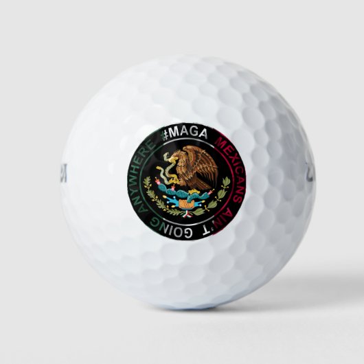 MAGA Mexicanen gaan nergens heen Golfballen (Voorkant)