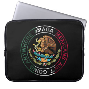 MAGA Mexicanen gaan nergens heen Laptop Sleeve