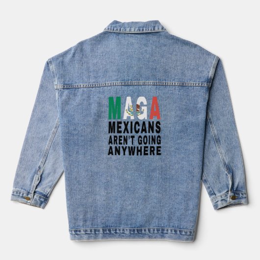 MAGA Mexicanen gaan nergens heen Mexico Mexicaans Denim Jacket (Achterkant)