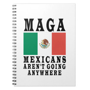 MAGA Mexicanen gaan nergens heen Mexico Mexicaans Notitieboek