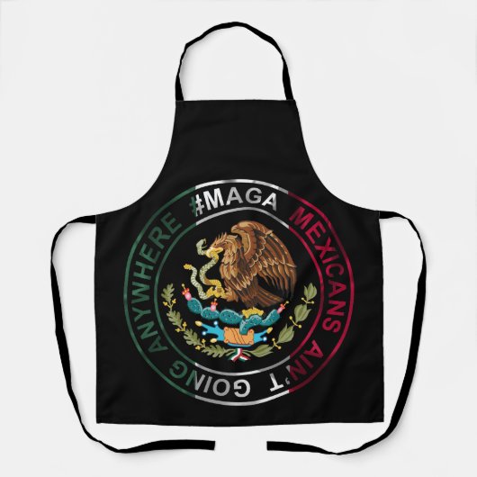 MAGA Mexicanen gaan nergens heen Schort (Voorkant)