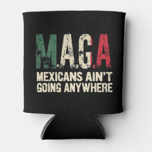 MAGA Mexicanen gaan nergens naar toe Blikjeskoeler