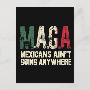 MAGA Mexicanen gaan nergens naar toe Feestdagenkaart