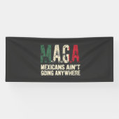 MAGA Mexicanen gaan nergens naar toe Spandoek (Horizontaal)