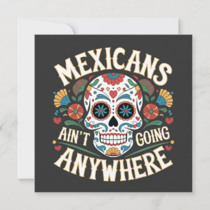 MAGA Mexicanen gaan nergens naartoe Suikerschedel Feestdagenkaart