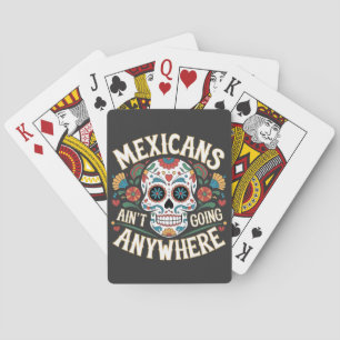 MAGA Mexicanen gaan nergens naartoe Suikerschedel Pokerkaarten