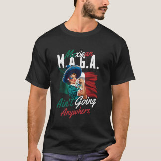 MAGA Mexicanen Gaan Niet Weg Mexicaanse Vrouwen T-shirt