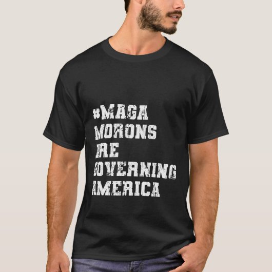 maga morons regeren amerika t-shirt (Voorkant)