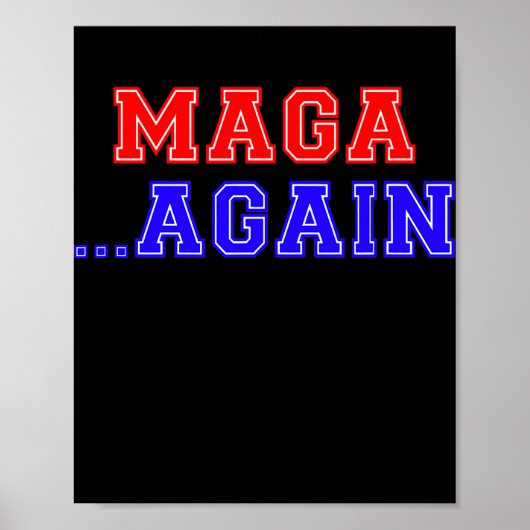 MAGA opnieuw Conservatief Patriottisch Amerikaans Poster (Voorkant)