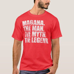 MaganaMagana Familienaam Magana Achternaam Magana  T-shirt