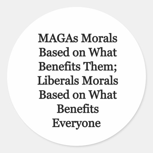 Magas Morals vs. Liberal Morals Ronde Sticker (Voorkant)