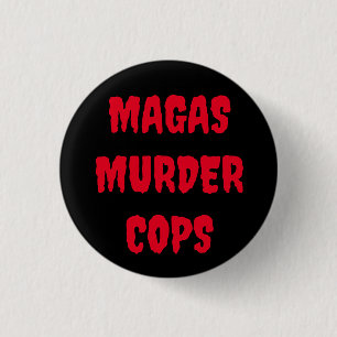 MAGAS MURDER COPS-knop Ronde Button 3,2 Cm