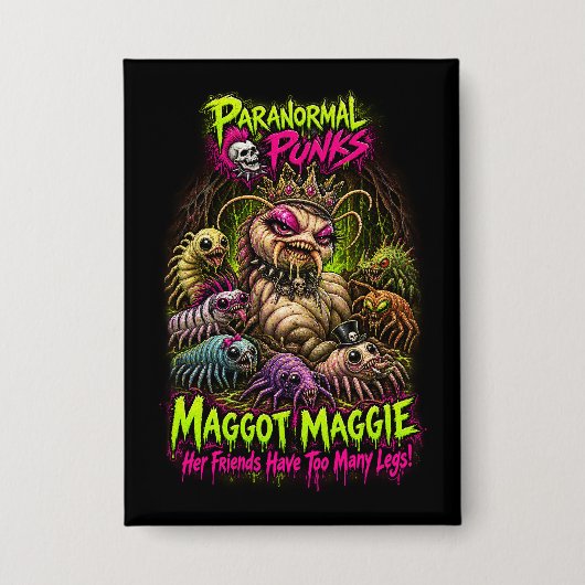 Maggot Maggie – Paranormale Punks Button (Voorkant)