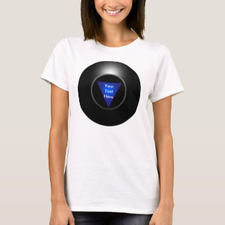 Magic 8 Ball - Jouw tekst T-shirt