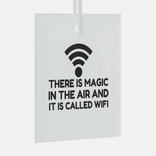 MAGIC IN DE LUCHT IS WIFI GLAS ORNAMENT (Voorkant Rechts)