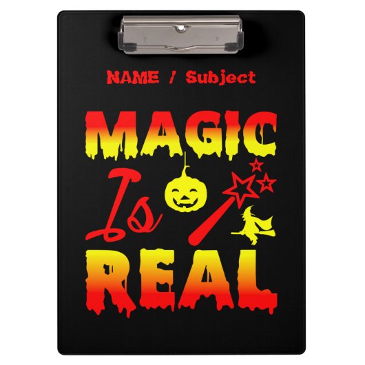 Magic is echt een halloween pomkin witch klembord (Voorkant)
