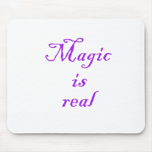 Magic is Real-mousepad Muismat (Voorkant)