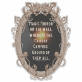 Magic Mirror waar is de rechtvaardigste Campground Sticker (Voorkant)