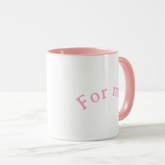 magic moment mug, for me cup, inspirational mug mok (Voorkant rechts)