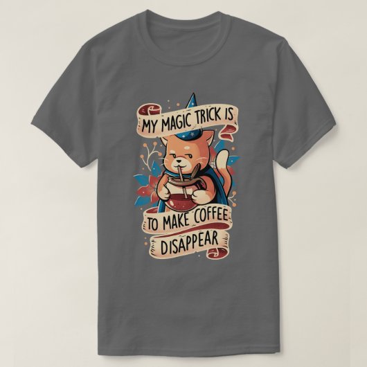 Magic Trick Kat Schattige Koffie Kat Gift T-shirt (Design voorkant)