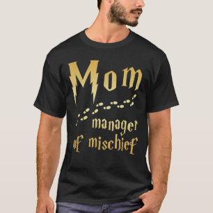 Magical Mam, Manager van Mischief T-shirt