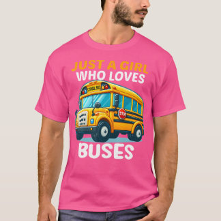 Magical School Bus For Kids Just A Girl Who Loves  T-shirt